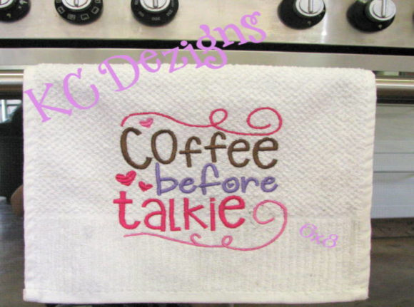 Coffee Before Talkie Embroidery Design Review